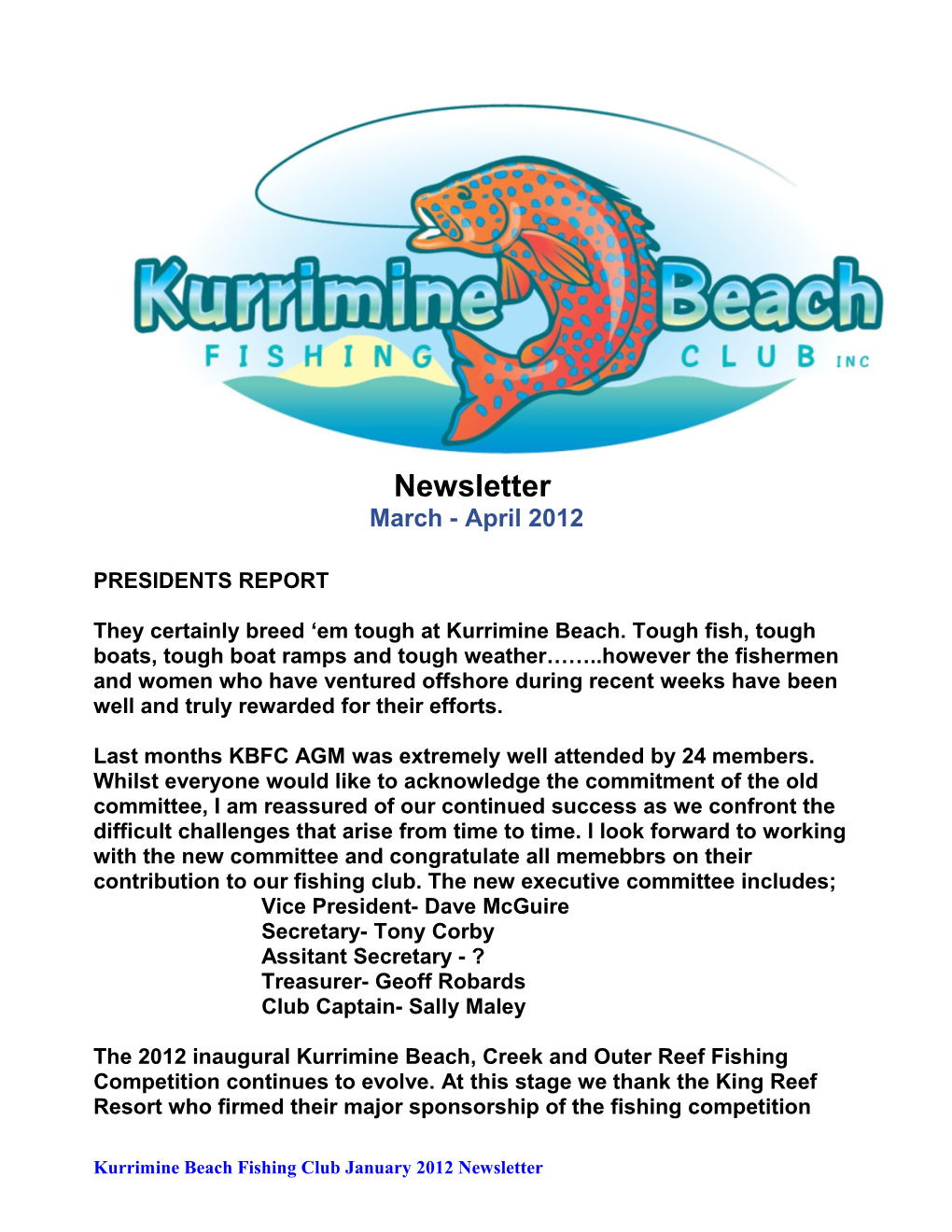 Kurrimine Beach Fishing Club Presidents Report