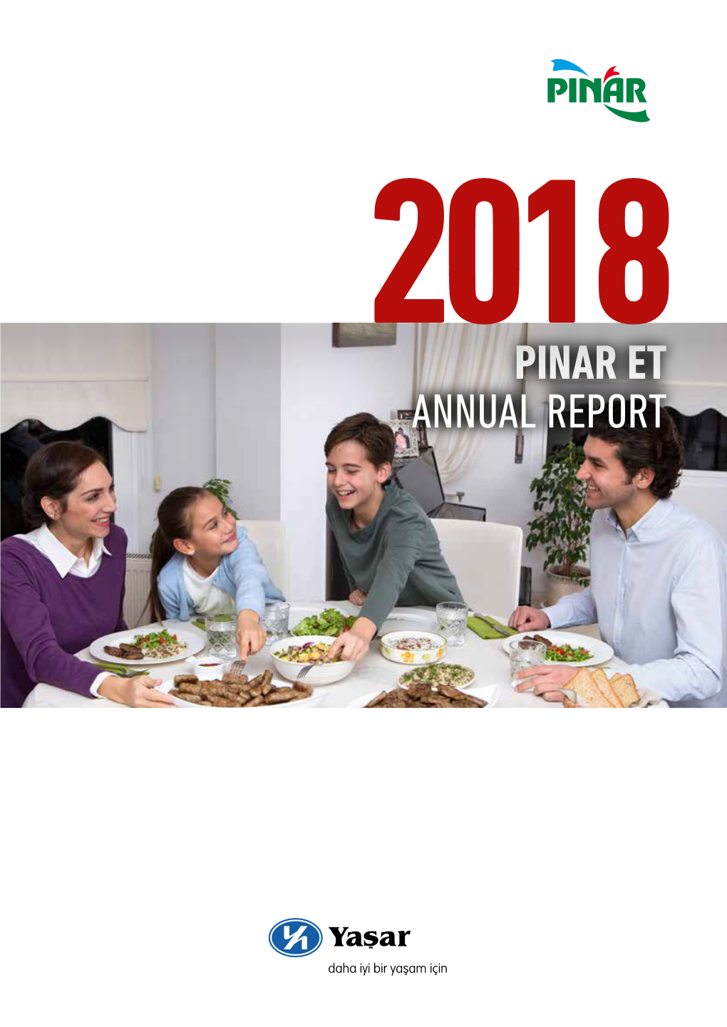 PINAR ET ANNUAL REPORT Reporting Period 01.01.2018 - 31.12.2018