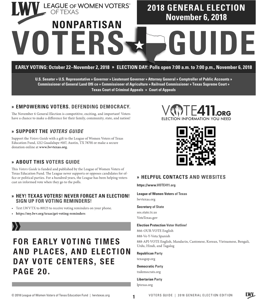 VOTERS GUIDE EARLY VOTING: October 22–November 2, 2018 » ELECTIONECTION DAYDAY: Pollsp Ll Open 7:00 A.M