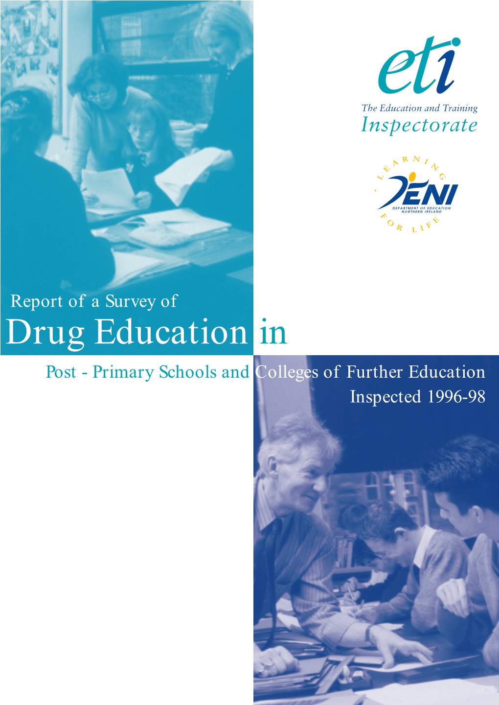 Post - Primary Schools and Colleges of Further Education Inspected 1996-98 Drug Education In
