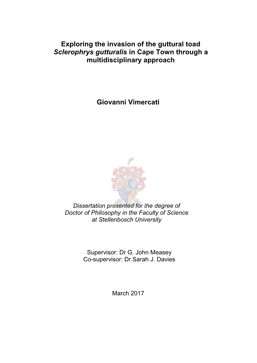 Exploring the Invasion of the Guttural Toad Sclerophrys Gutturalis in Cape Town Through a Multidisciplinary Approach