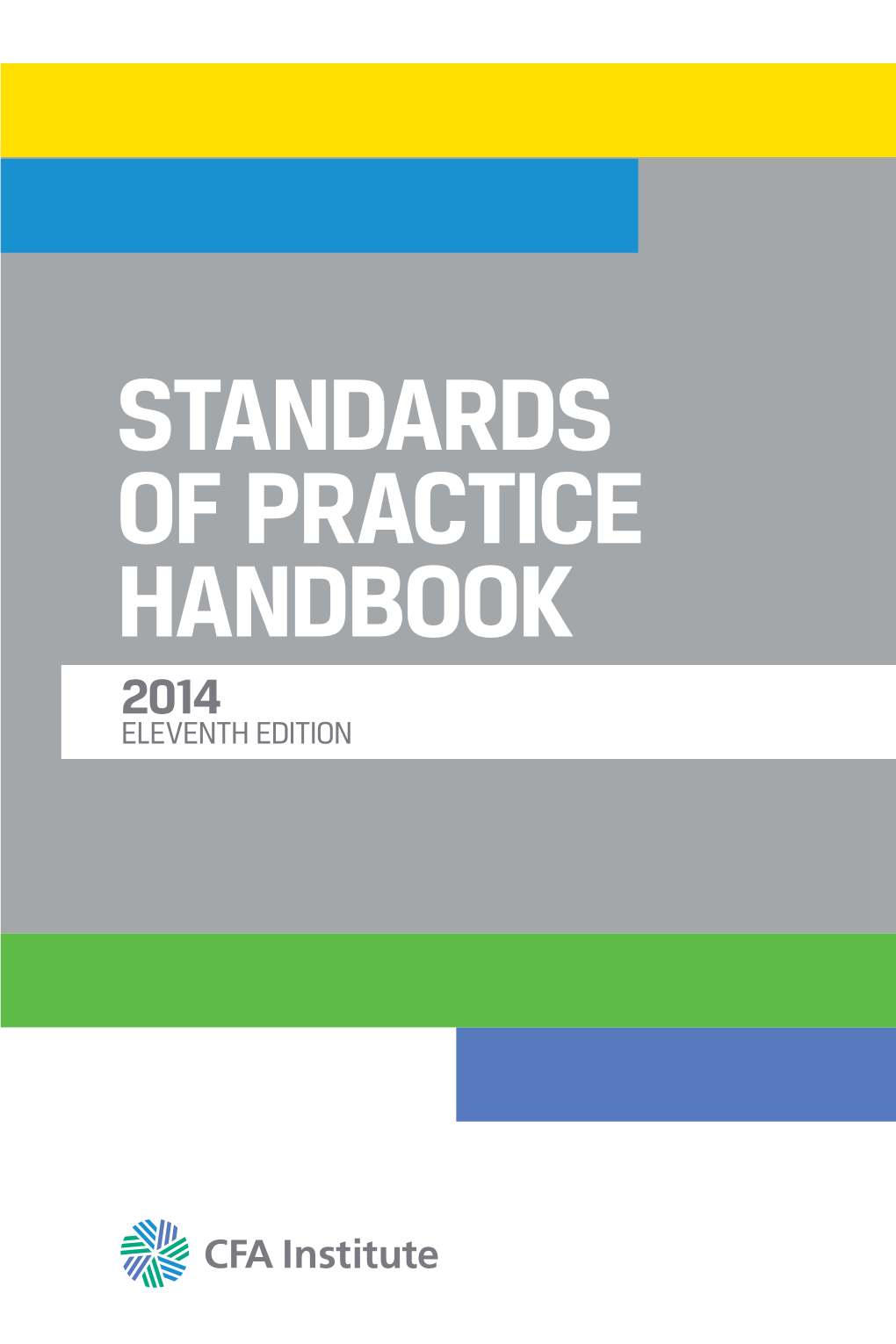 Standards of Practice Handbook Standards of Practice Standards of Practice Handbook