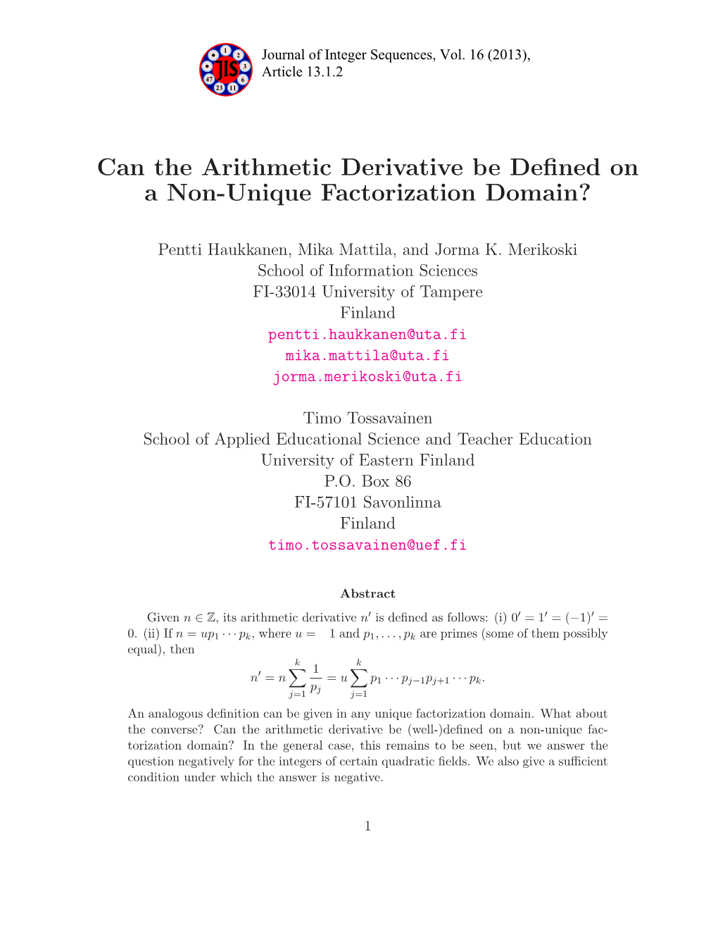 Can the Arithmetic Derivative Be Defined on a Non-Unique Factorization Domain?