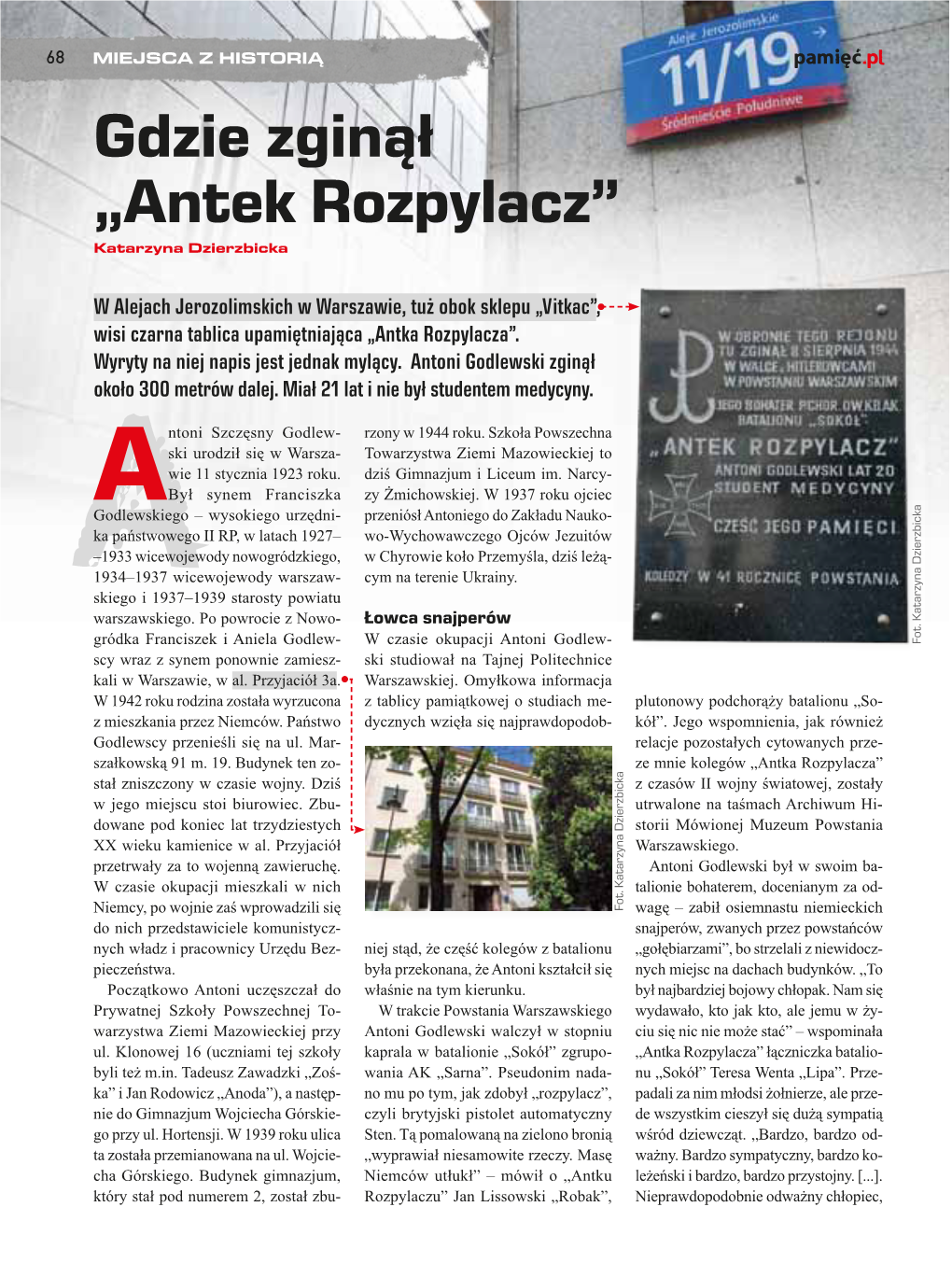 Gdzie Zginął „Antek Rozpylacz”