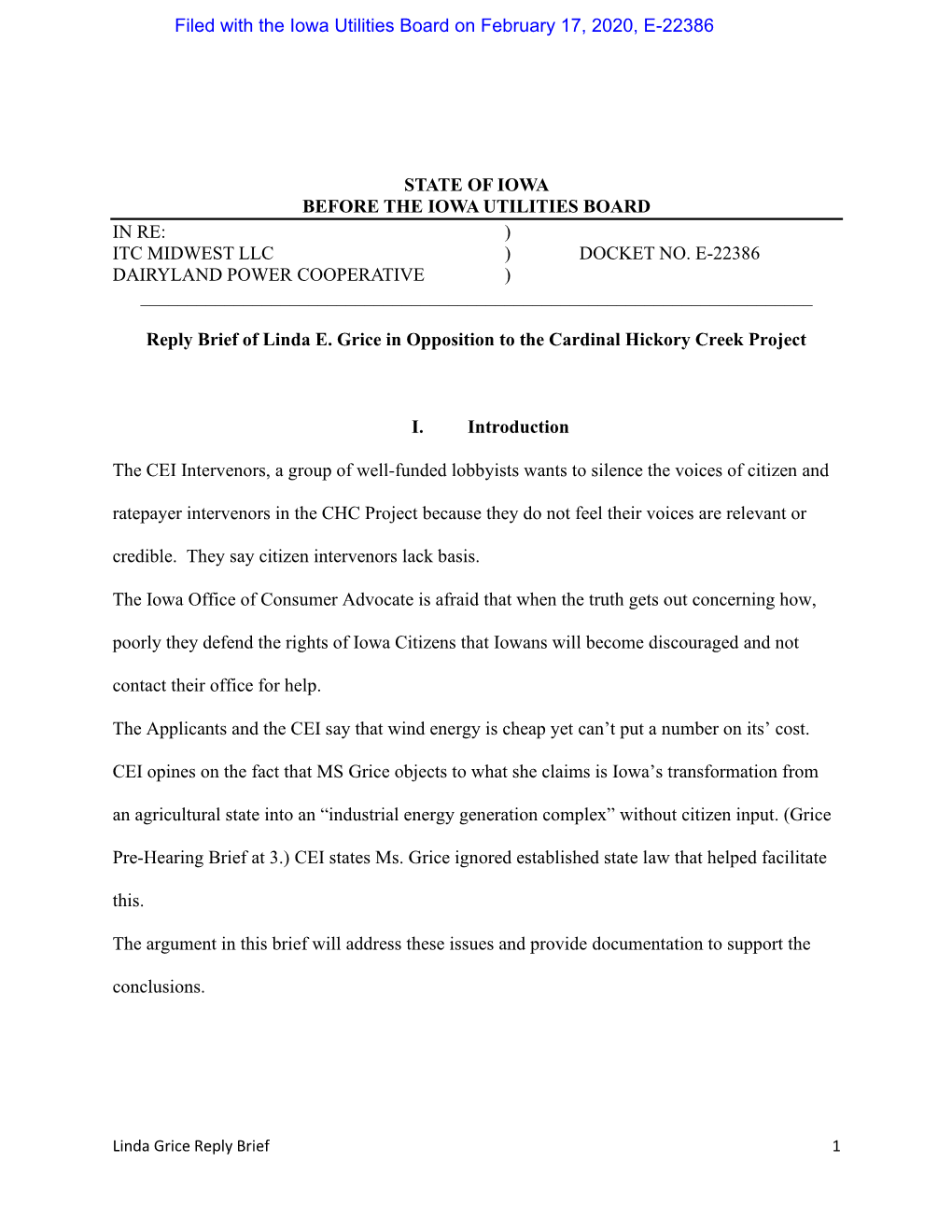 State of Iowa Before the Iowa Utilities Board in Re: ) Itc Midwest Llc ) Docket No. E-22386 Dairyland Power Cooperative ) ______