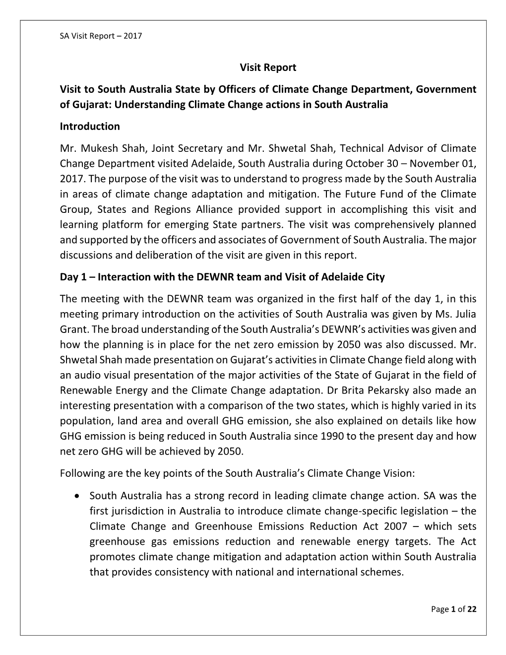 South Australia State by Officers of Climate Change Department, Government of Gujarat: Understanding Climate Change Actions in South Australia Introduction Mr