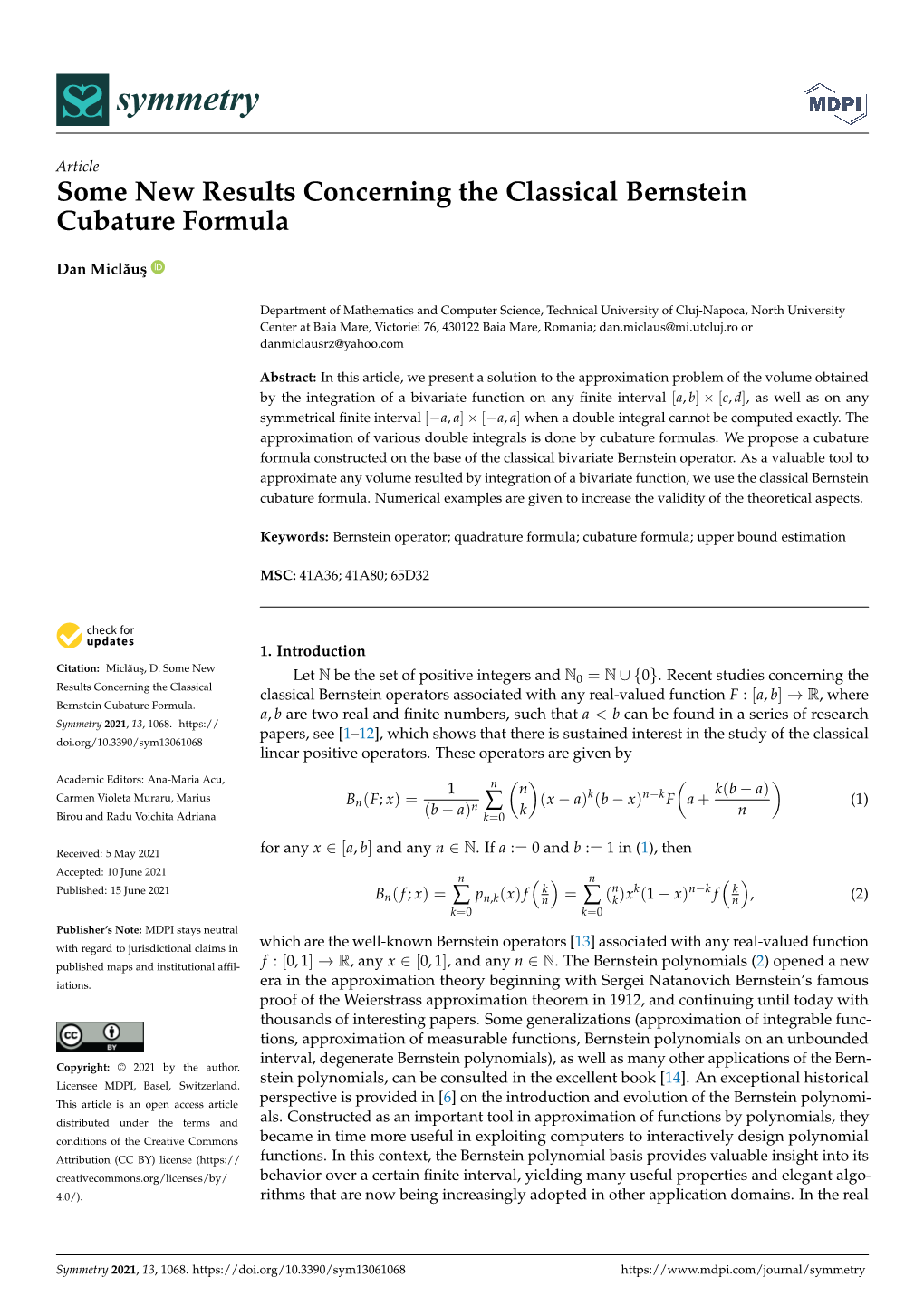 Some New Results Concerning the Classical Bernstein Cubature Formula