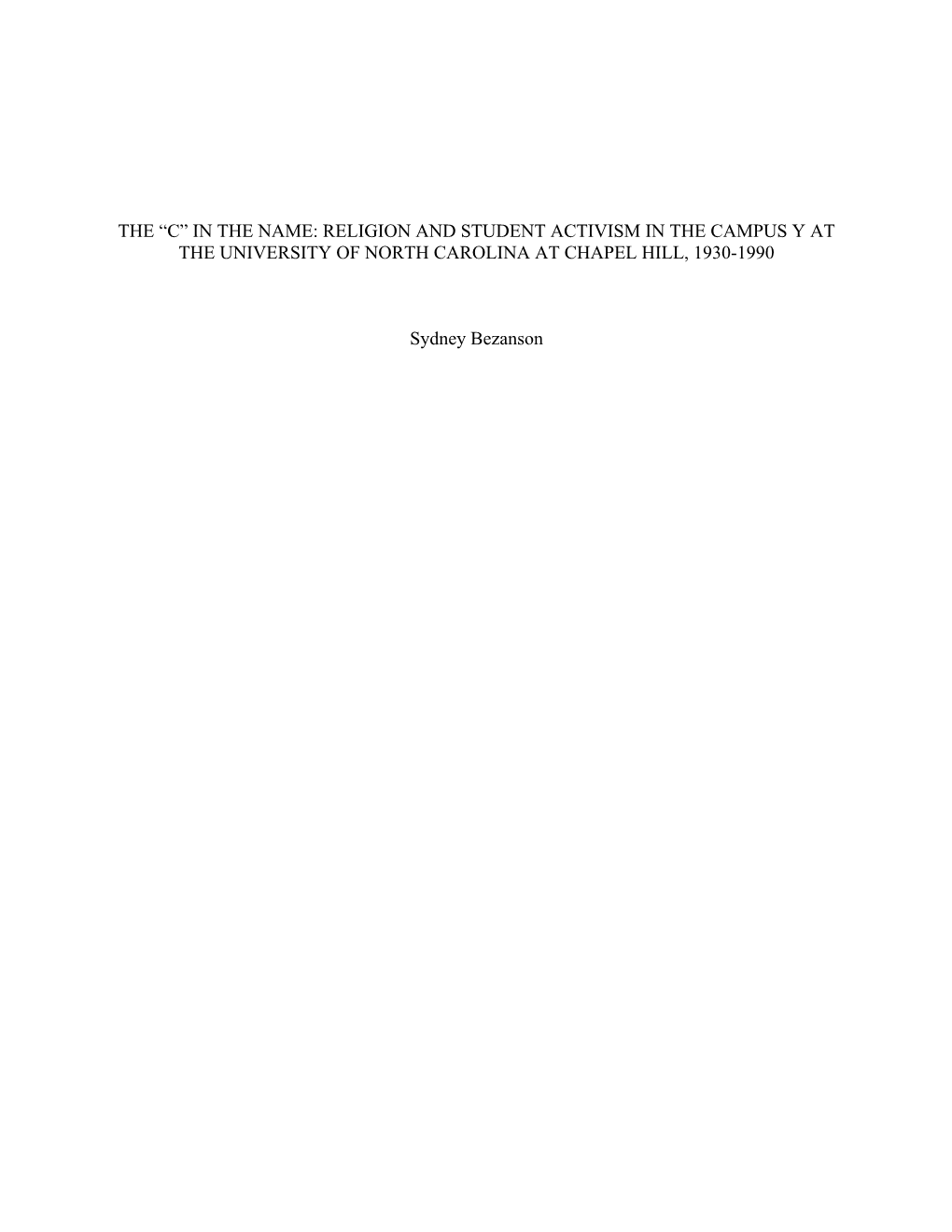 The “C” in the Name: Religion and Student Activism in the Campus Y at the University of North Carolina at Chapel Hill, 1930-1990