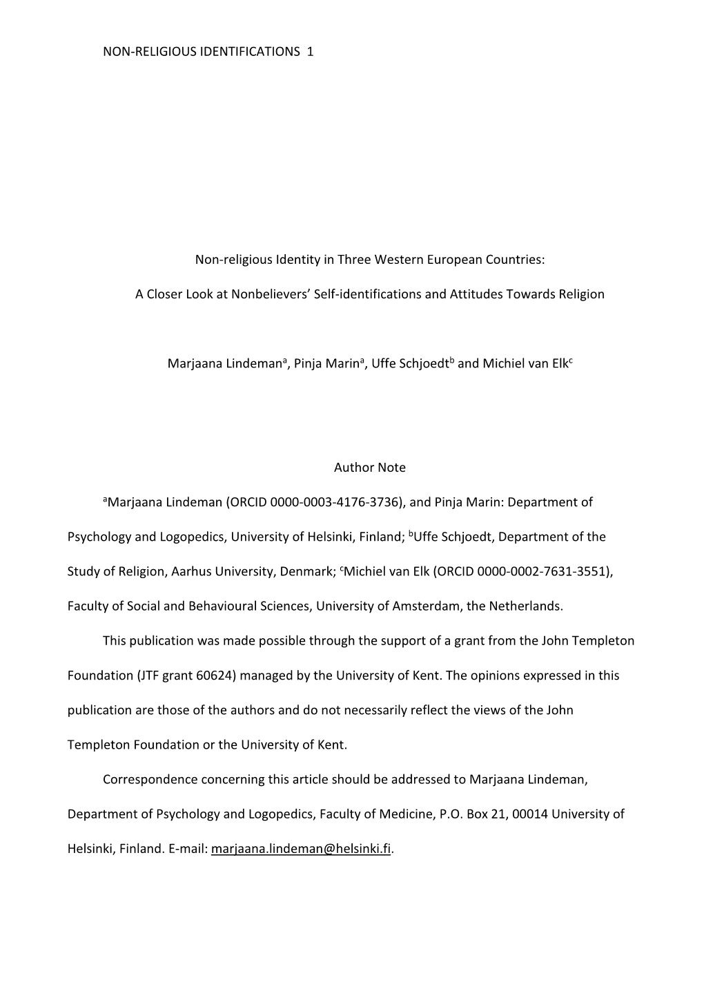 NON-RELIGIOUS IDENTIFICATIONS 1 Non-Religious Identity in Three Western European Countries: a Closer Look at Nonbelievers' Se