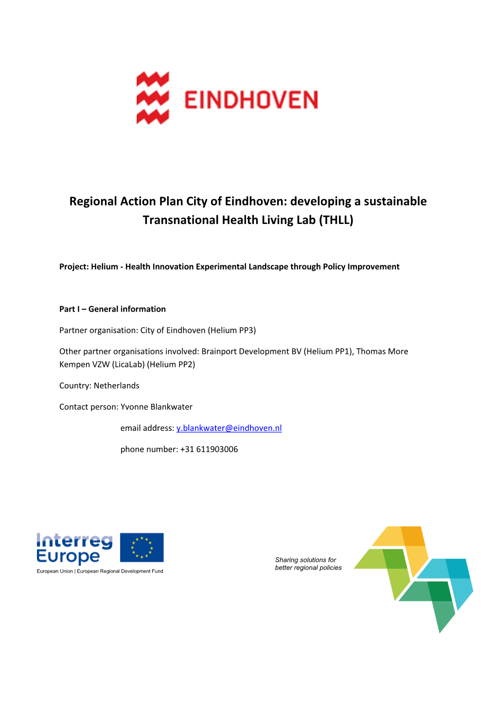 Regional Action Plan City of Eindhoven: Developing a Sustainable Transnational Health Living Lab (THLL)