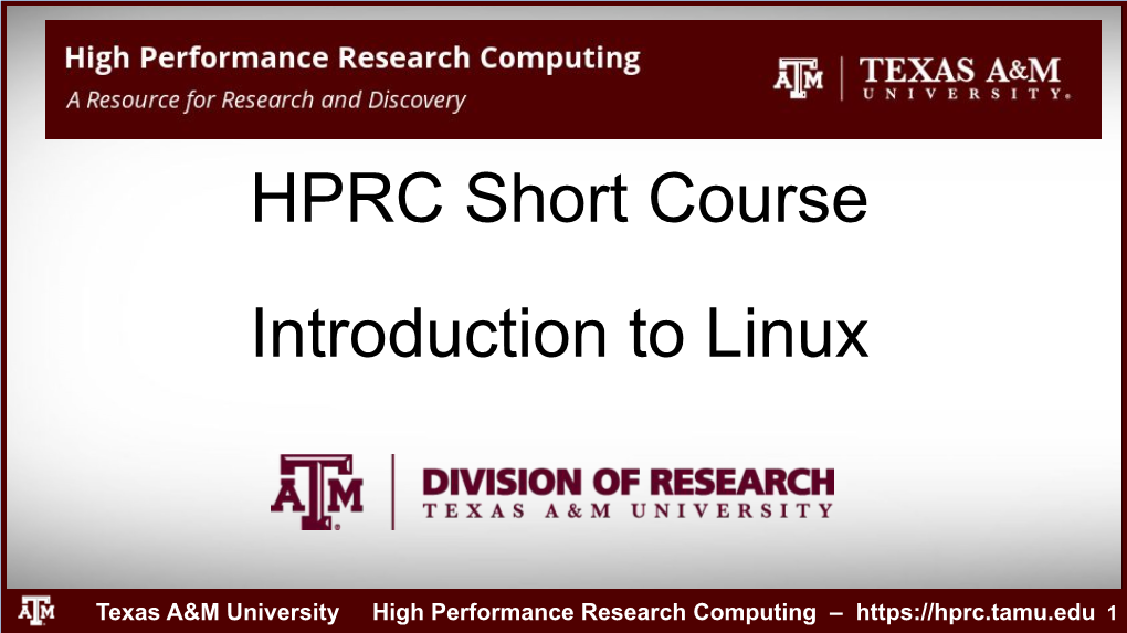 HPRC Short Course Introduction to Linux