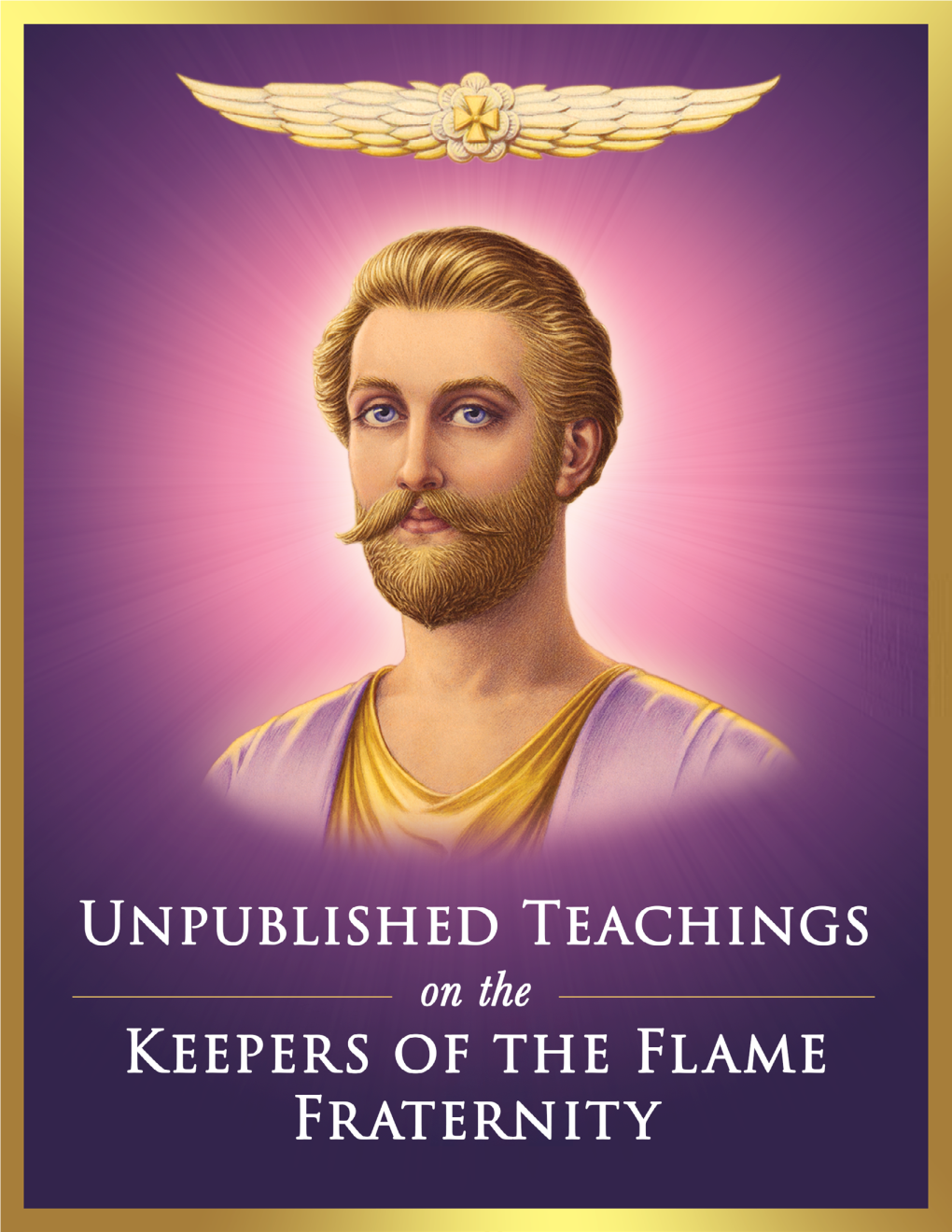 Keepers of the Flame Lesson Eight and Above 18: KEEPERS of the FLAME: “To Know, to Dare, to Do and to Be Silent.”