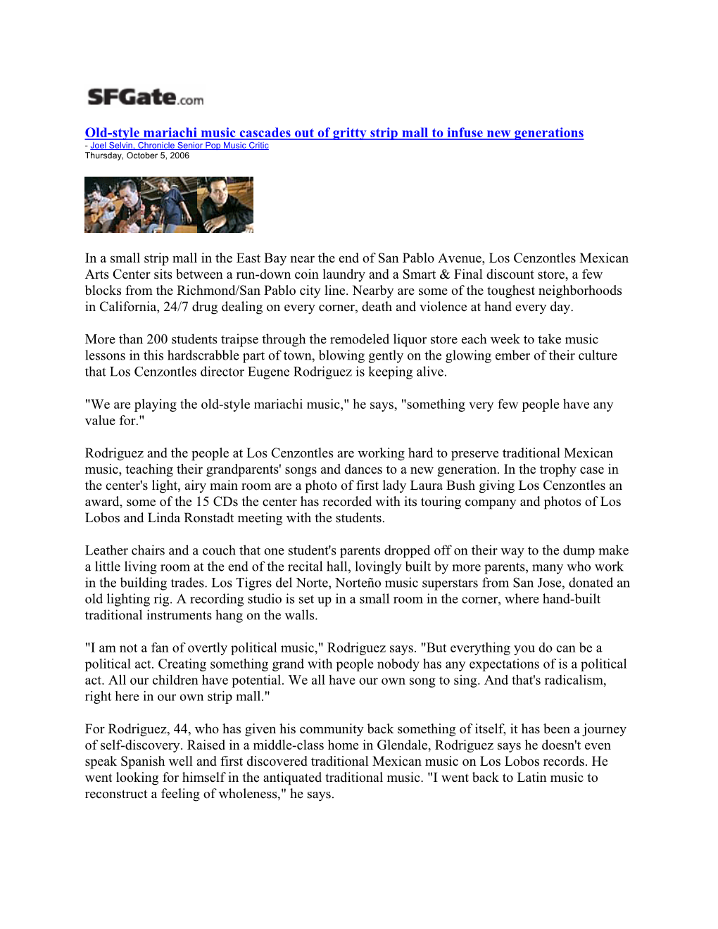 Old-Style Mariachi Music Cascades out of Gritty Strip Mall to Infuse New Generations - Joel Selvin, Chronicle Senior Pop Music Critic Thursday, October 5, 2006