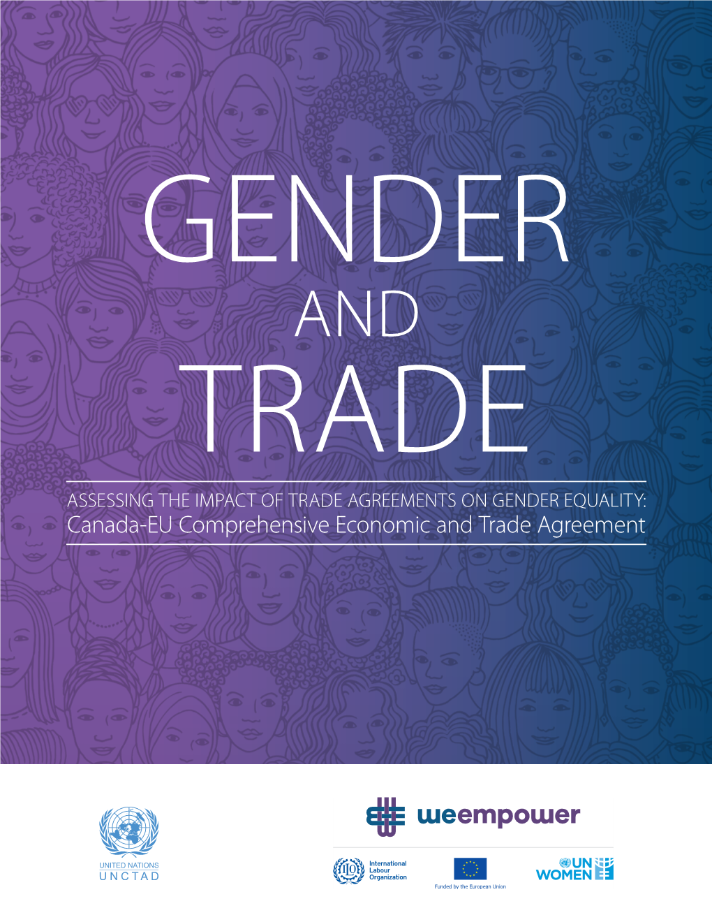 ASSESSING the IMPACT of TRADE AGREEMENTS on GENDER EQUALITY: Canada-EU Comprehensive Economic and Trade Agreement