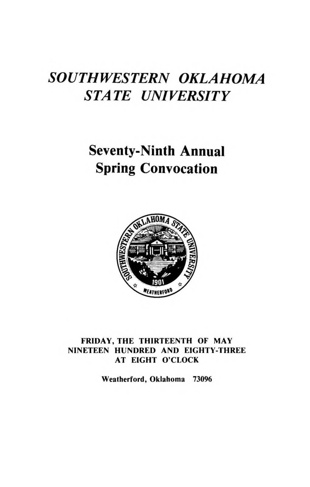 SWOSU Seventy-Ninth Annual Spring Convocation