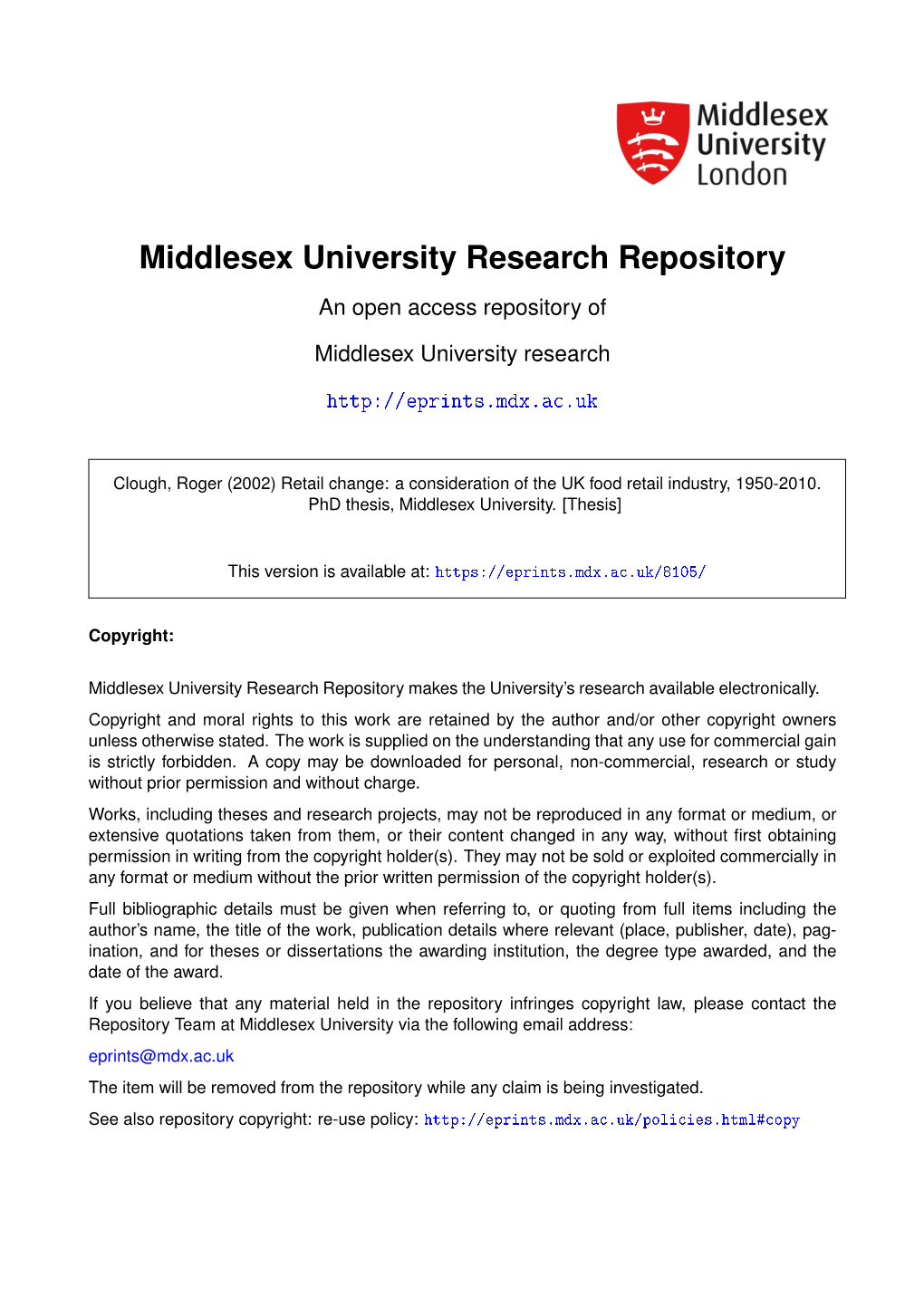 Retail Change: a Consideration of the UK Food Retail Industry, 1950-2010. Phd Thesis, Middlesex University