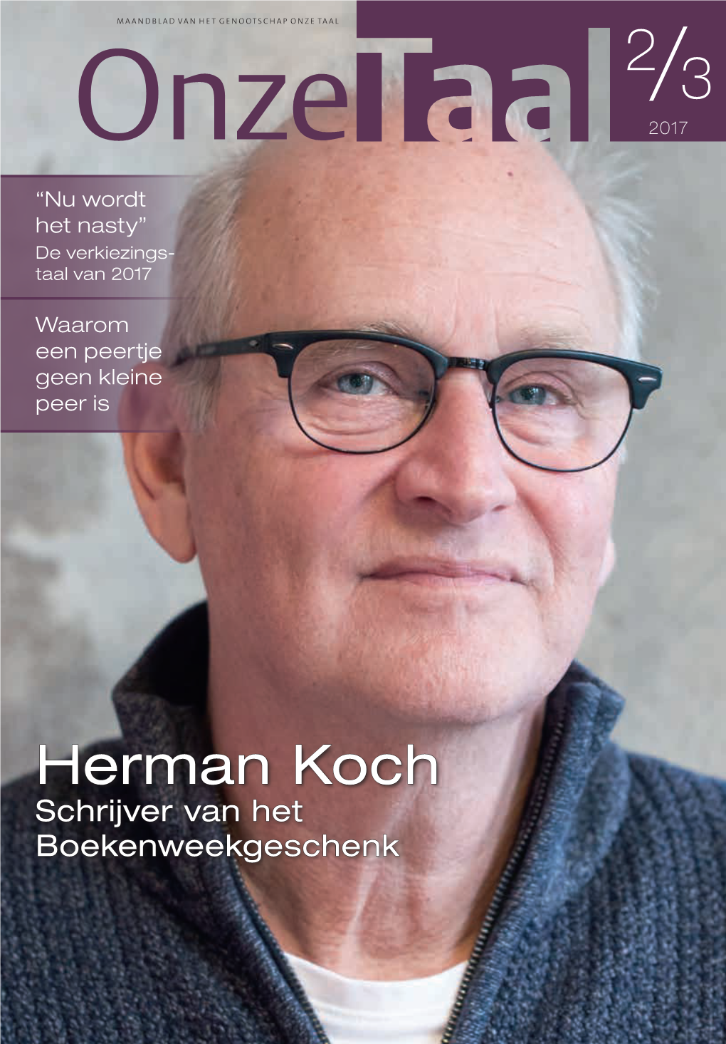 Herman Koch Schrijver Van Het Boekenweekgeschenk 86Ste Jaargang Nummer 2/3 Februari/Maart 2017