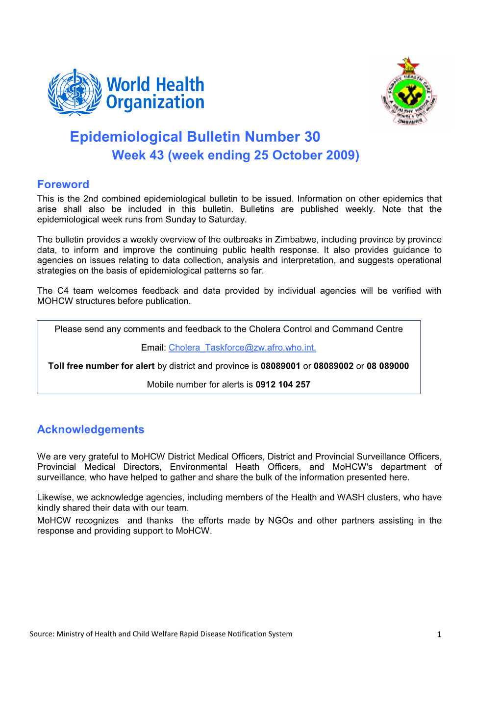 Epidemiological Bulletin Number 30 Week 43 (Week Ending 25 October 2009)