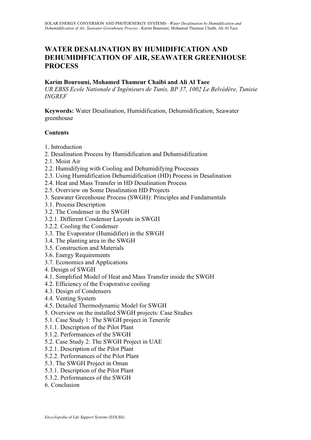 Water Desalination by Humidification and Dehumidification of Air, Seawater Greenhouse Process - Karim Bourouni, Mohamed Thameur Chaibi, Ali Al Taee