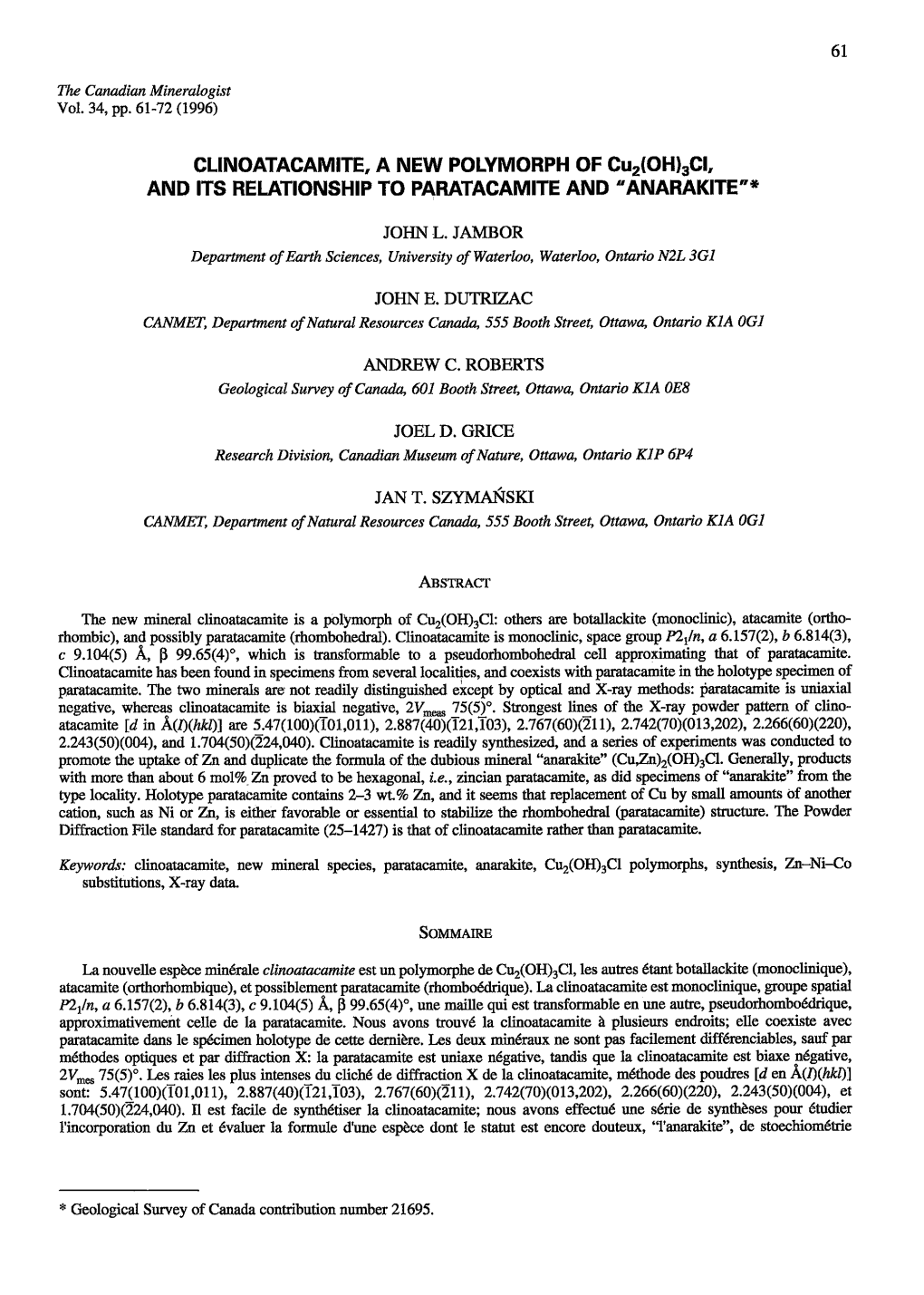 Clinoailacamite, a NEW POLYMORPH of Gur(Ohl3cl, and ITS Relaflonship to PARATACAMITE and 'ANARAKITE"*
