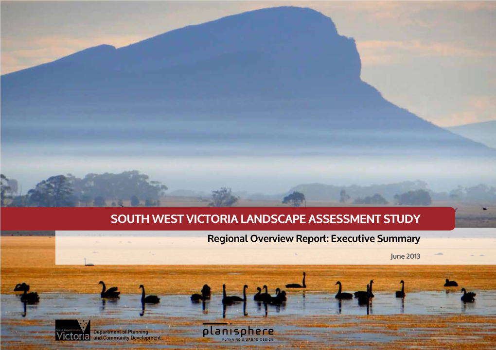 SOUTH WEST VICTORIA LANDSCAPE ASSESSMENT STUDY Regional Overview Report: Executive Summary