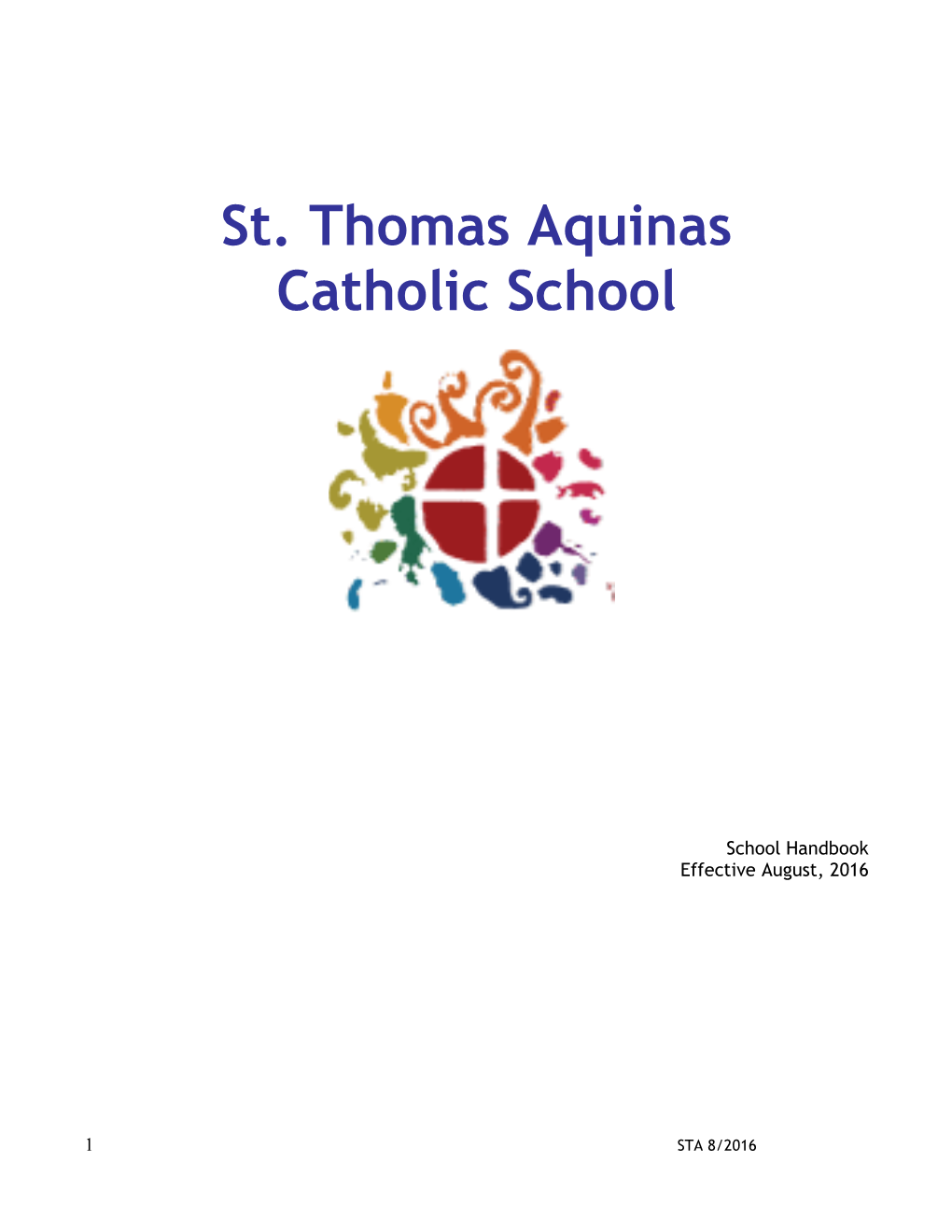 St. Thomas Aquinas Catholic School Vision Statement