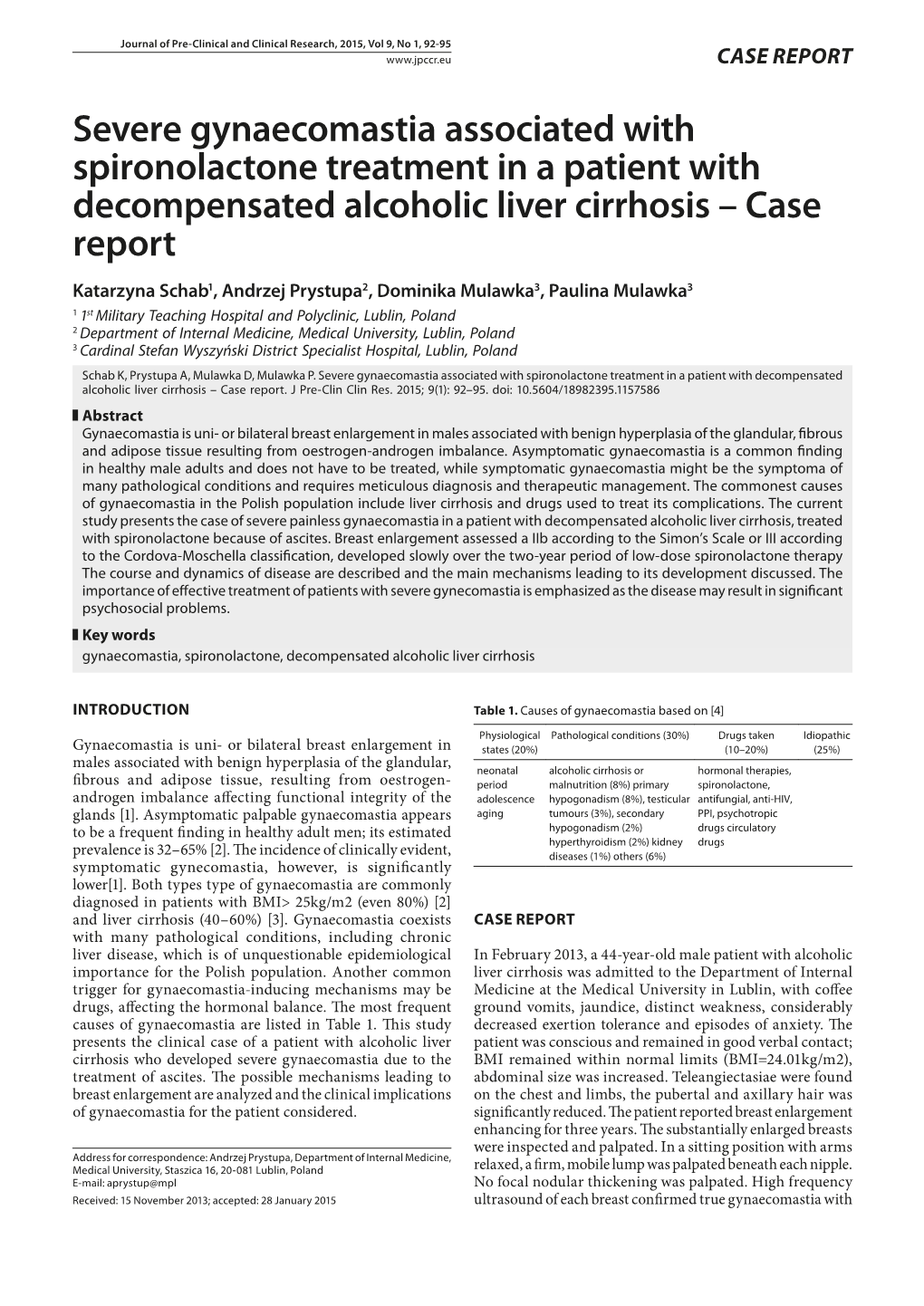 Severe Gynaecomastia Associated with Spironolactone Treatment in A