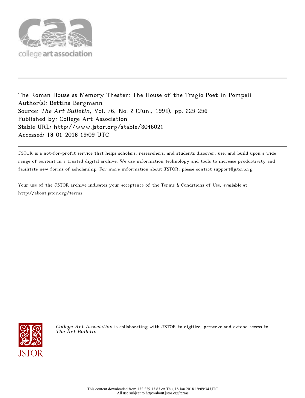 The Roman House As Memory Theater: the House of the Tragic Poet in Pompeii Author(S): Bettina Bergmann Source: the Art Bulletin, Vol