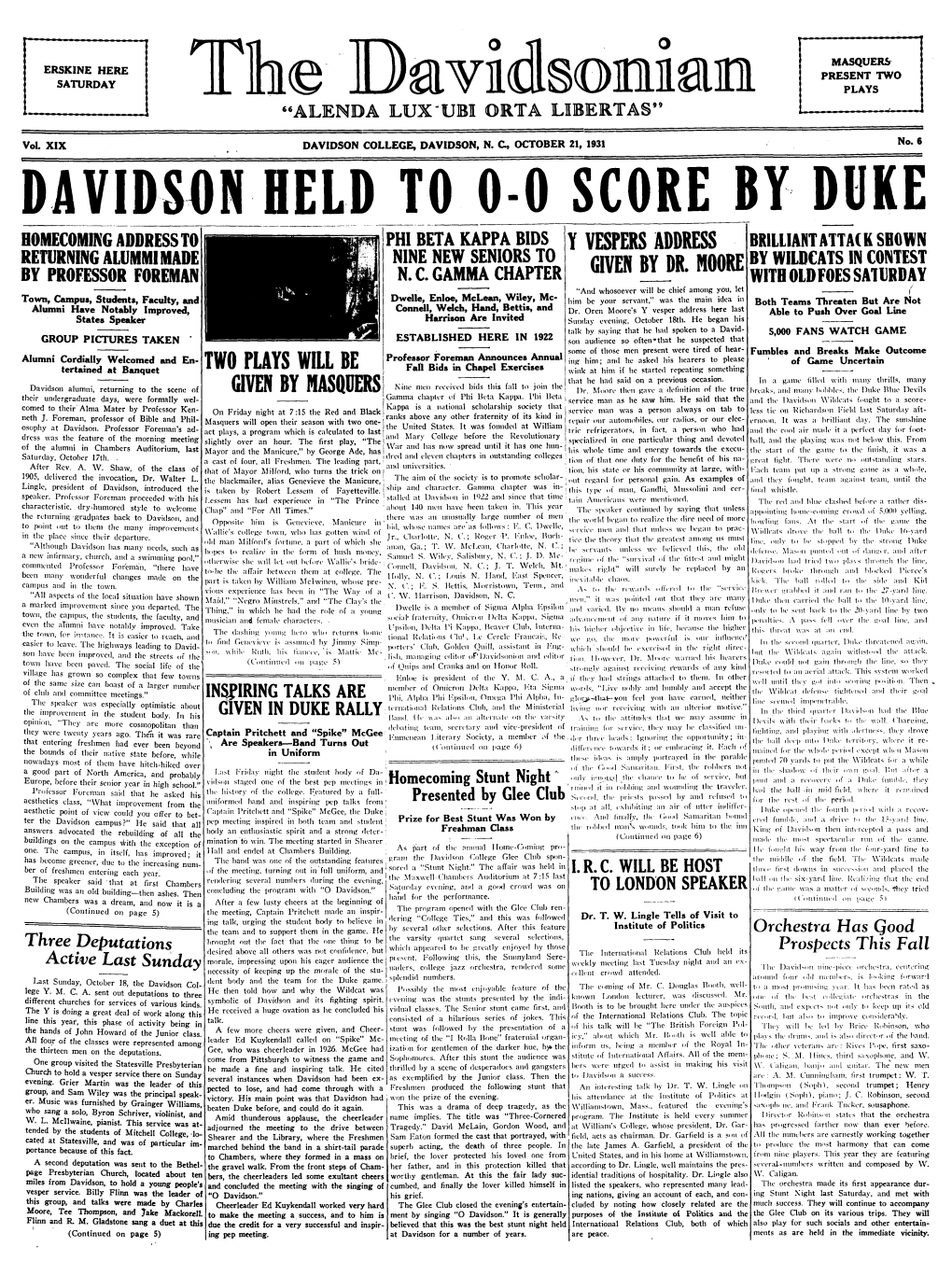 Davidson Held to 0-0 Score by Duke Homecoming Addressto | Phi Beta Kappa Bids Y Vespers Address Brilliant Attack Shown Returning Alummimade Nine New Seniors to Dr