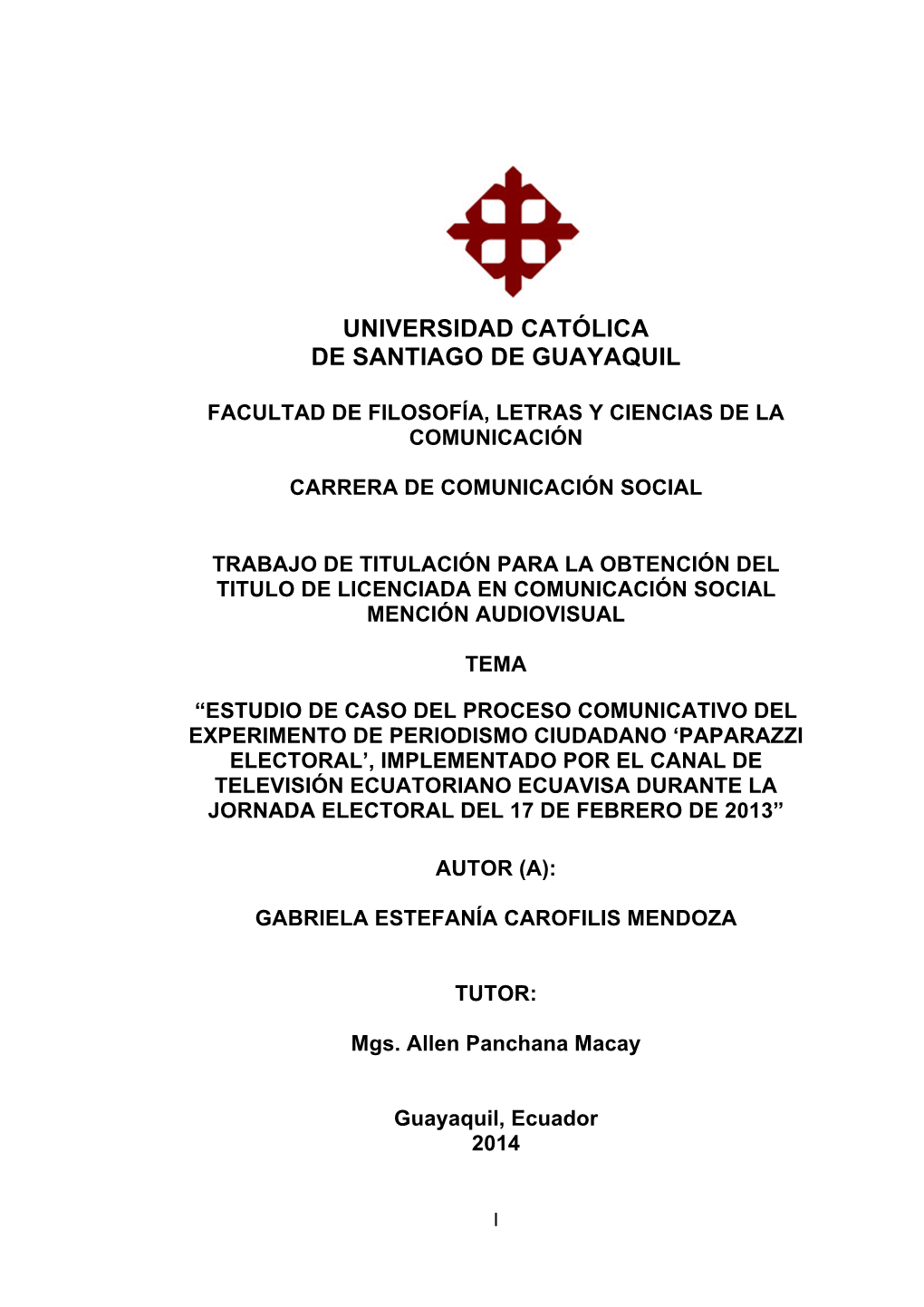 Estudio De Caso Del Proceso Comunicativo Del Experimento De Periodismo Ciudadano