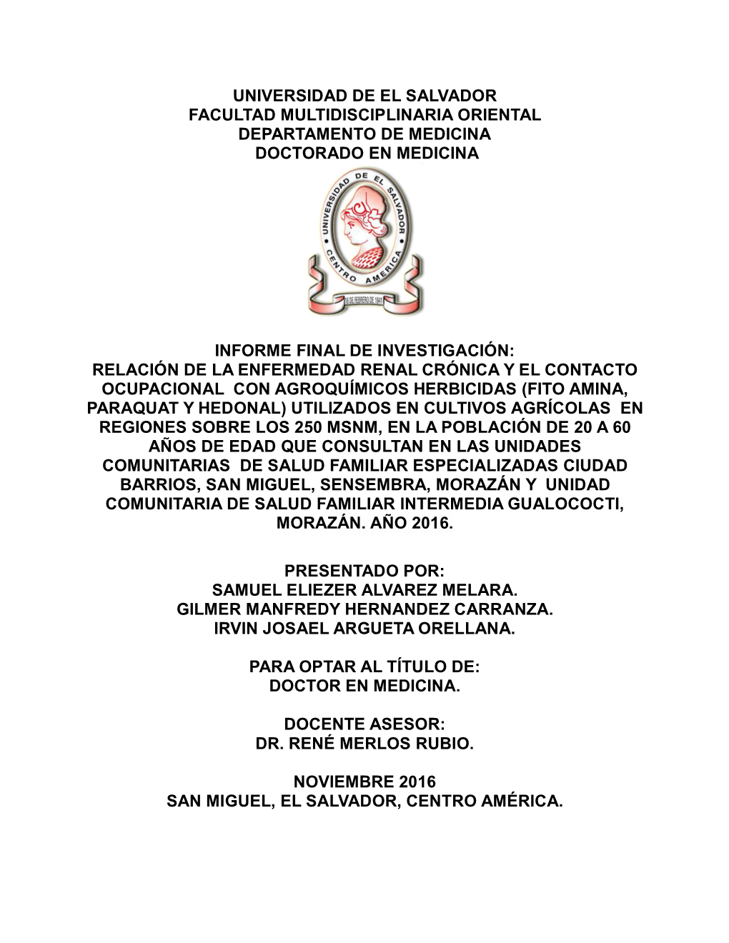 Universidad De El Salvador Facultad Multidisciplinaria Oriental Departamento De Medicina Doctorado En Medicina