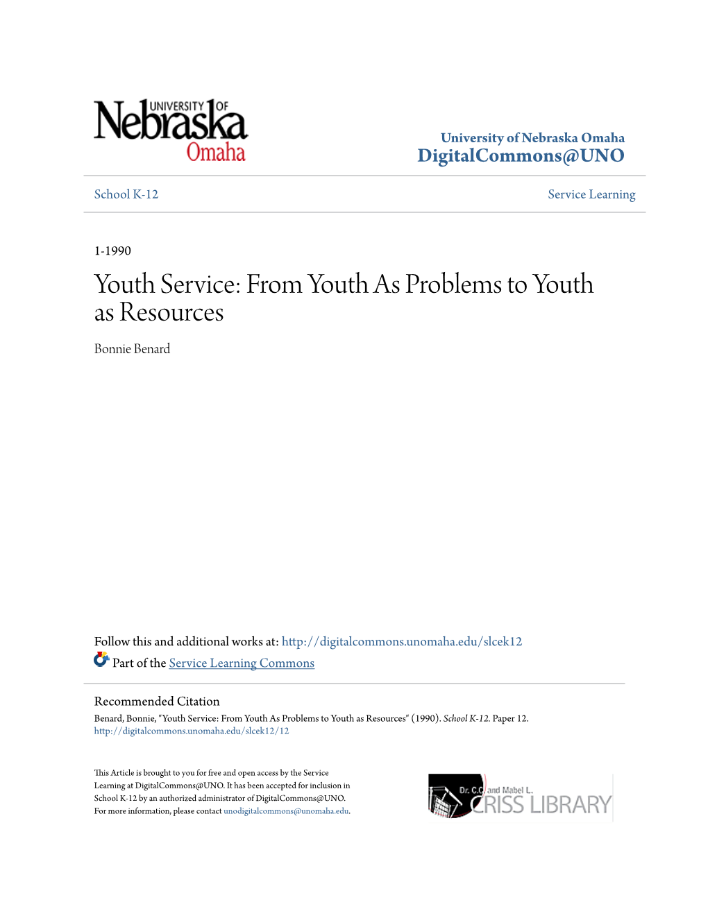Youth Service: from Youth As Problems to Youth As Resources Bonnie Benard