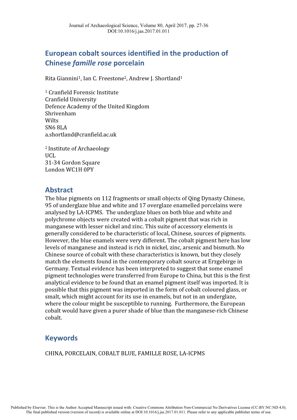 European Cobalt Sources Identified in the Production of Chinese Famille Rose Porcelain Abstract Keywords