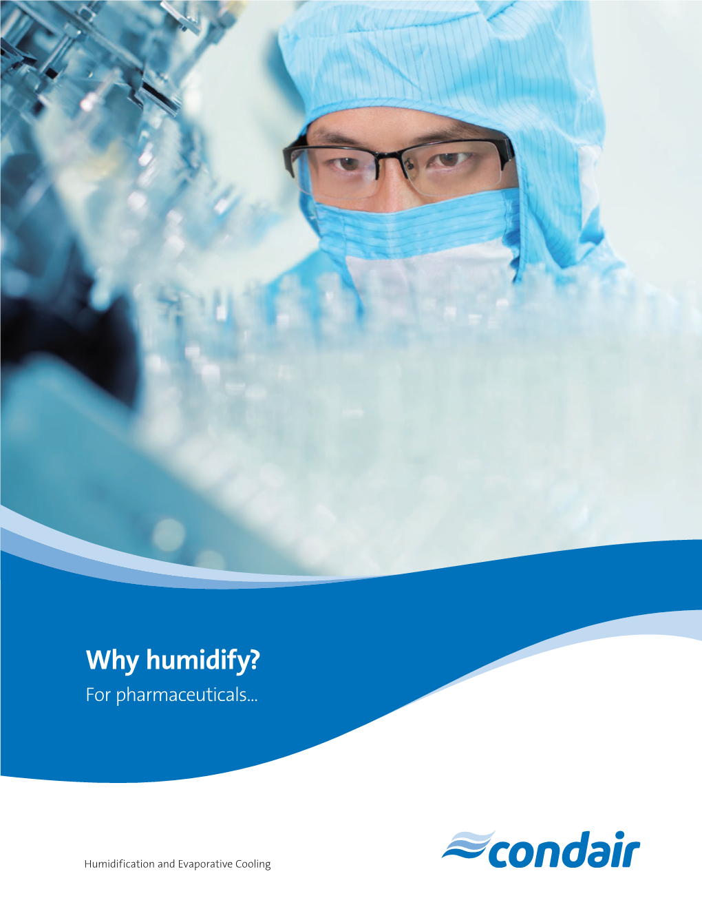 Why Humidify? for Pharmaceuticals