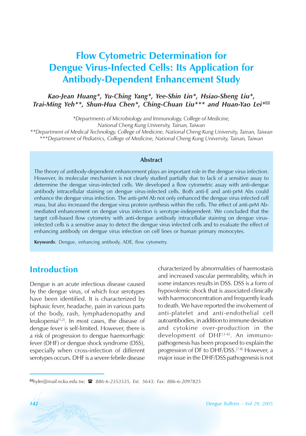 Flow Cytometric Determination for Dengue Virus-Infected Cells: Its Application for Antibody-Dependent Enhancement Study