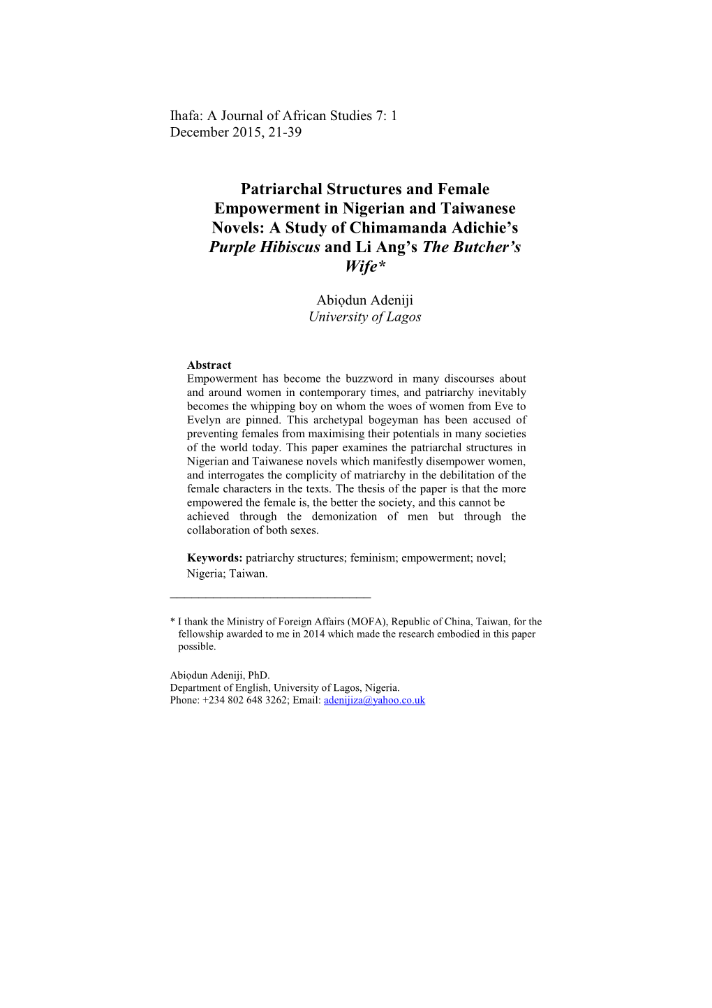 Patriarchal Structures and Female Empowerment in Nigerian and Taiwanese Novels: a Study of Chimamanda Adichie’S Purple Hibiscus and Li Ang’S the Butcher’S Wife*