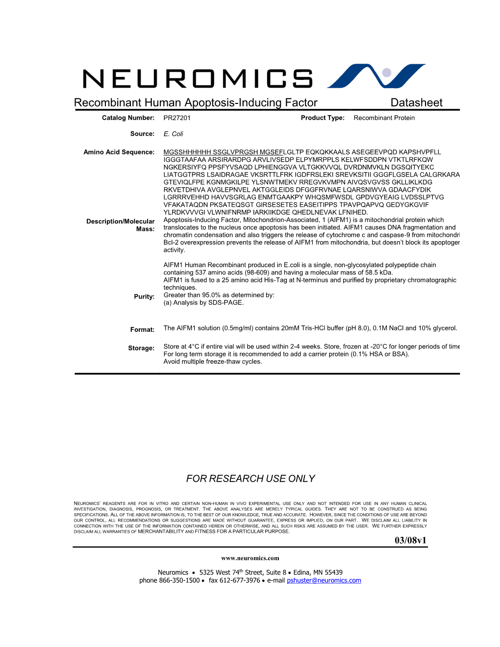 Recombinant Human Apoptosis-Inducing Factor Datasheet Catalog Number: PR27201 Product Type: Recombinant Protein