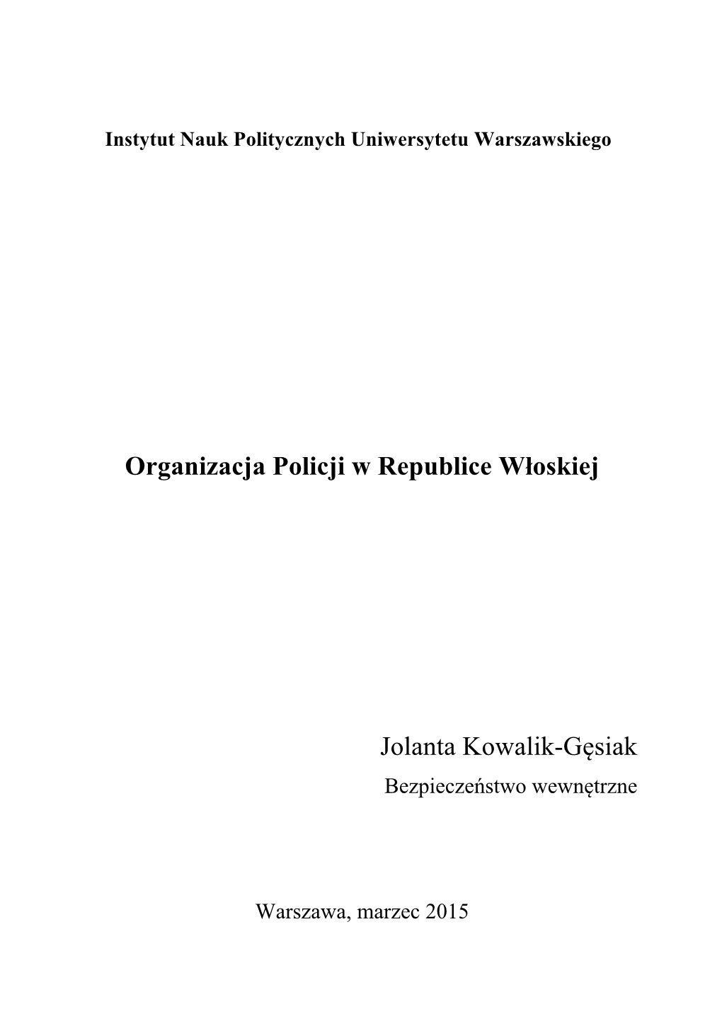 Organizacja Policji W Republice Włoskiej Jolanta Kowalik-Gęsiak