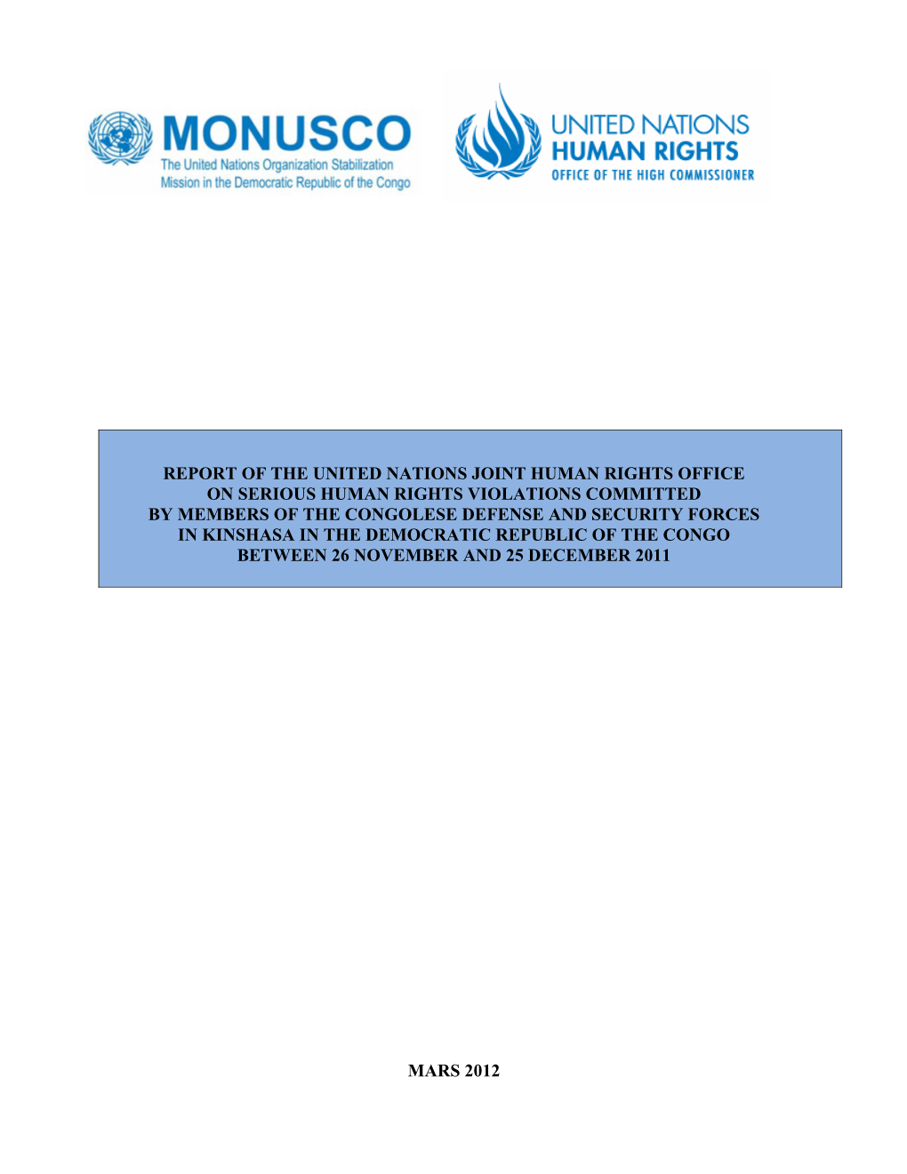 Report of the UN Joint Human Rights Office on Serious Human Rights