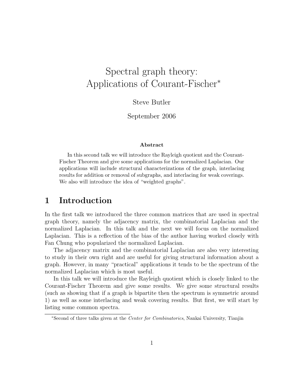 Spectral Graph Theory: Applications of Courant-Fischer∗