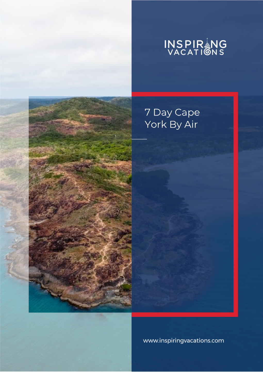 7 Day Cape York by Air from $2,899 PER PERSON, TWIN SHARE