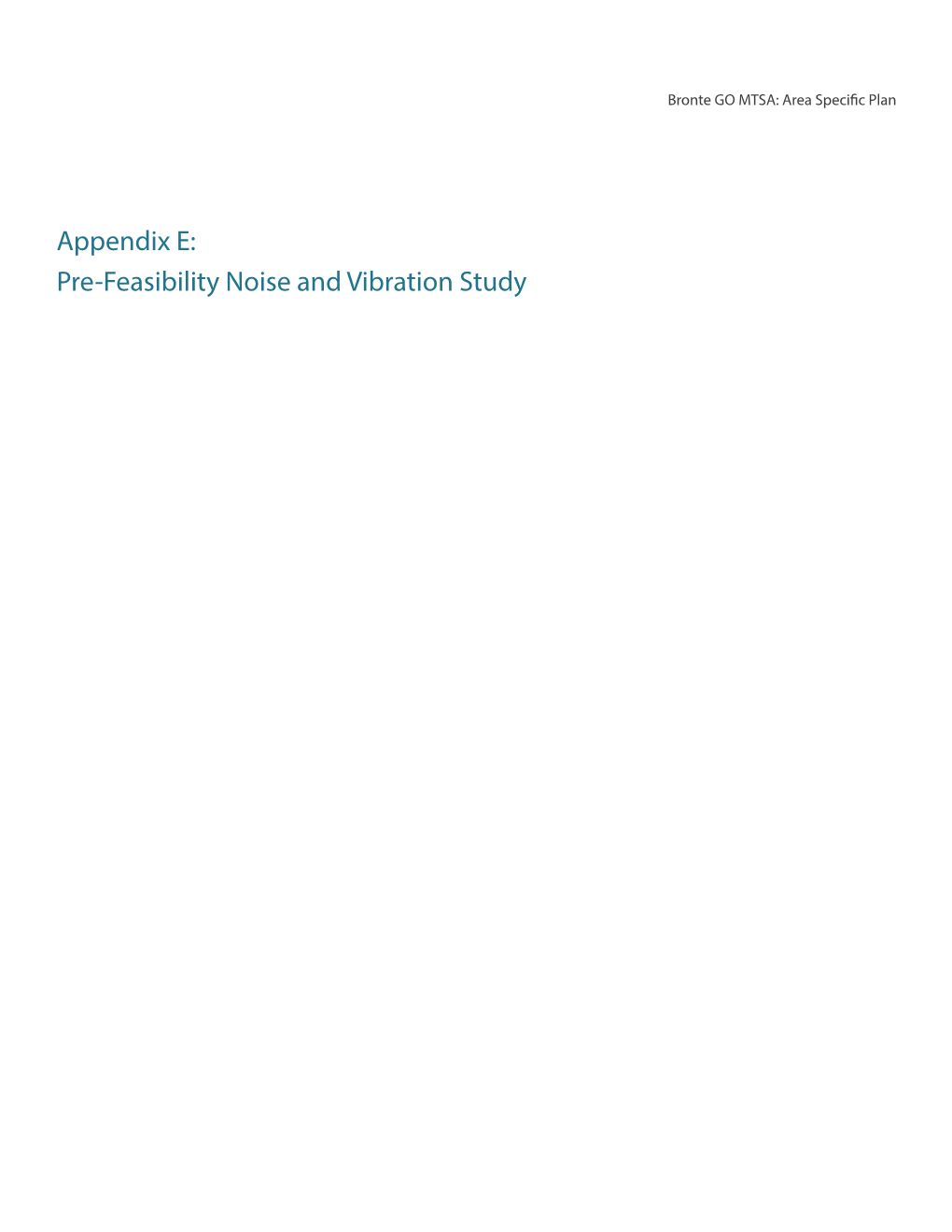 Pre-Feasibility Noise and Vibration Study