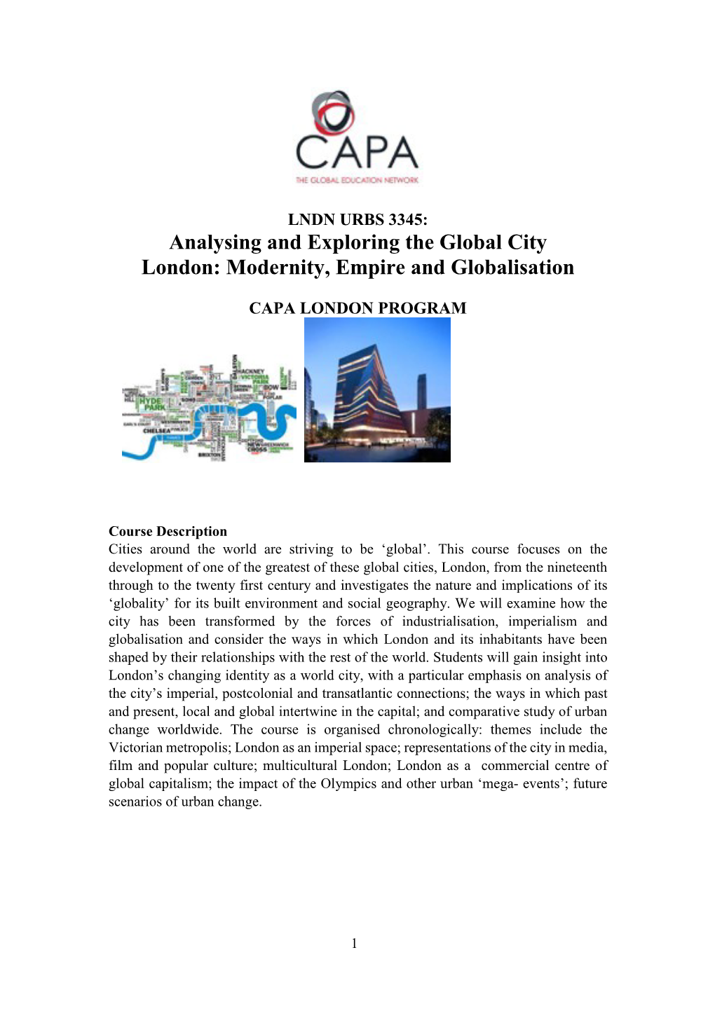 Analysing and Exploring the Global City London: Modernity, Empire and Globalisation