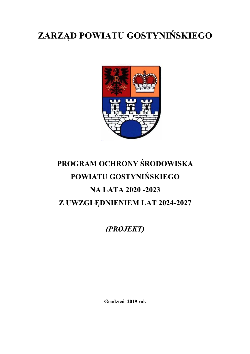 Program Ochrony Środowiska Powiatu Gostynińskiego Na Lata 2020 -2023 Z Uwzględnieniem Lat 2024-2027