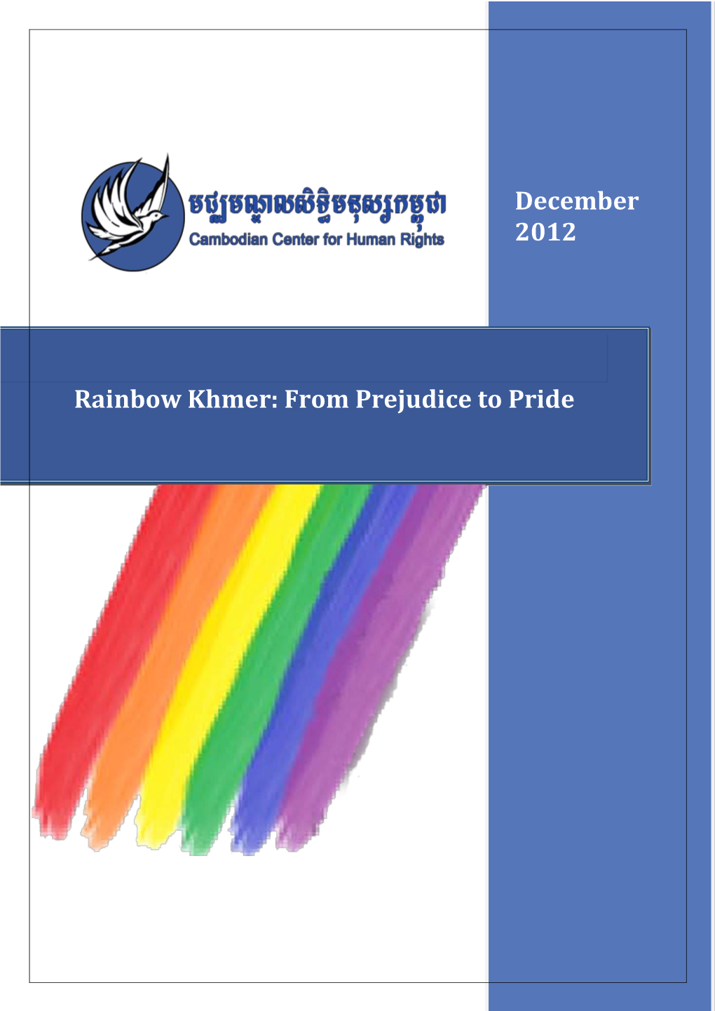 Rainbow Khmer: from Prejudice to Pride