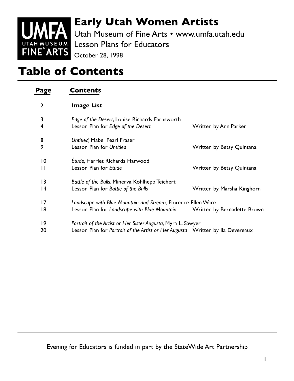 Early Utah Women Artists Utah Museum of Fine Arts • Lesson Plans for Educators October 28, 1998 Table of Contents