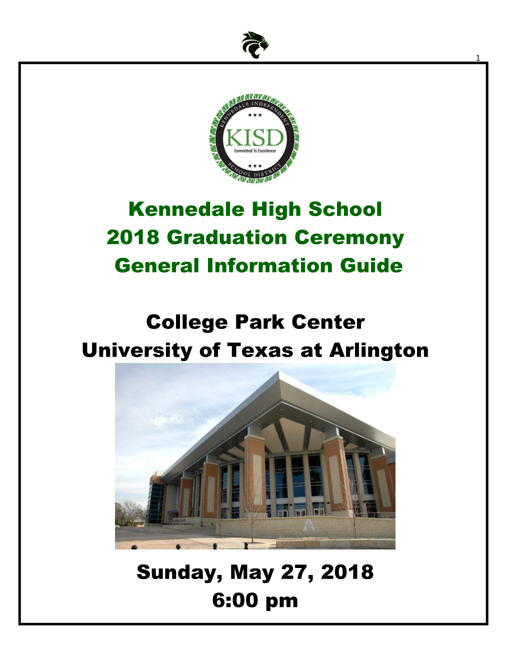 Kennedale High School 2018 Graduation Ceremony General Information Guide