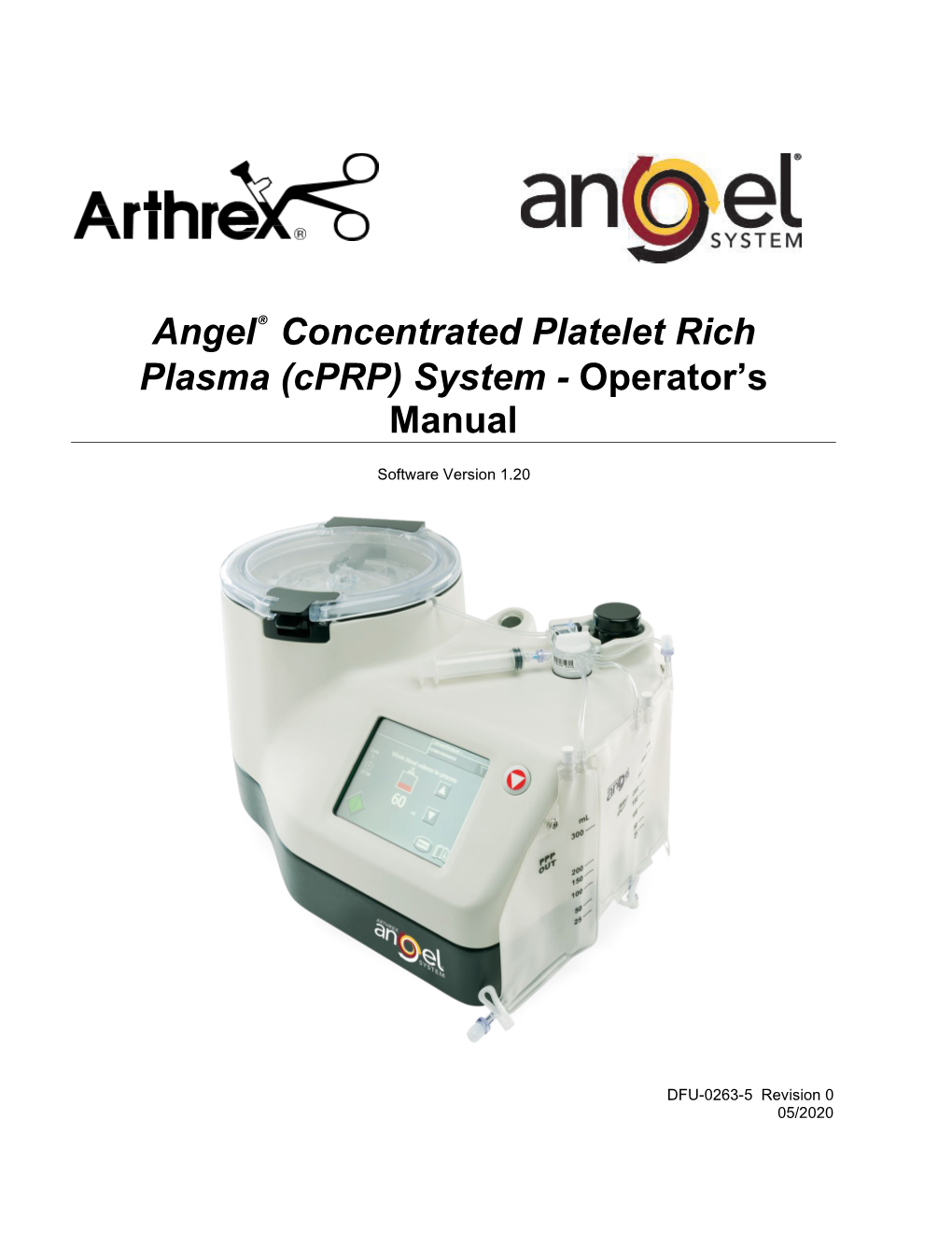 Angel® Concentrated Platelet Rich Plasma (Cprp) System - Operator’S Manual