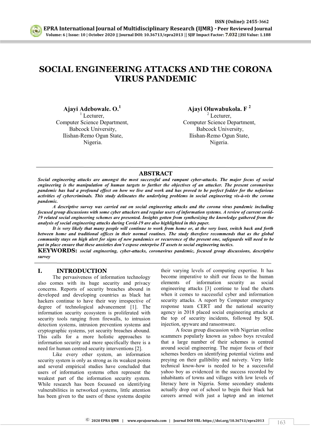 Social Engineering Attacks and the Corona Virus Pandemic