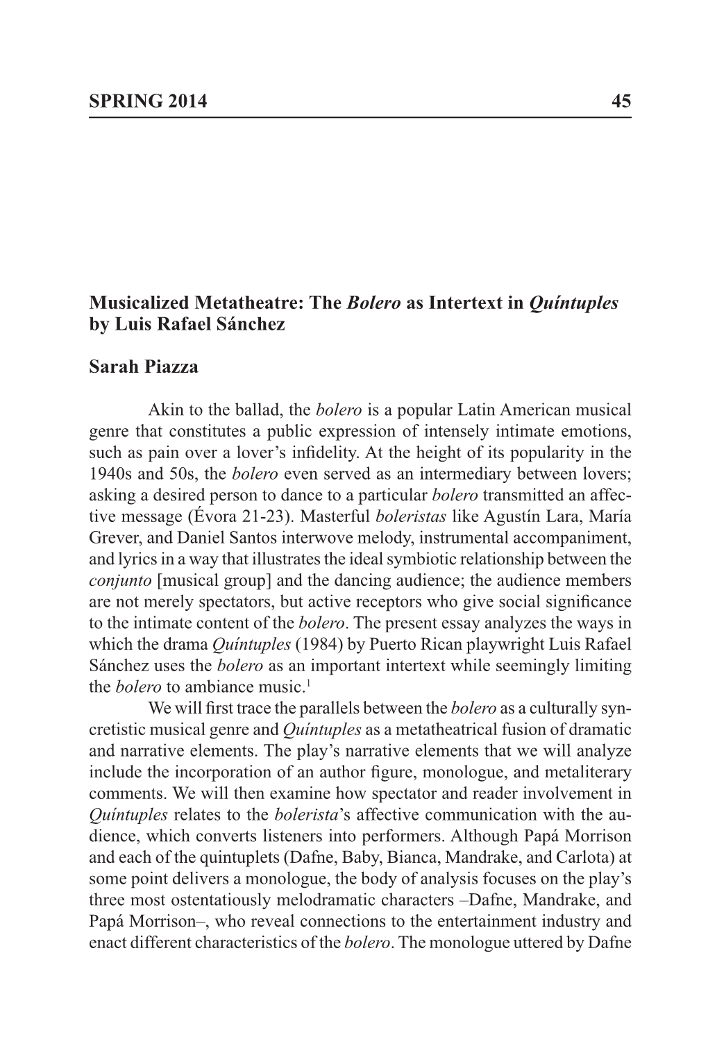 SPRING 2014 45 Musicalized Metatheatre: the Bolero As Intertext in Quíntuples by Luis Rafael Sánchez Sarah Piazza